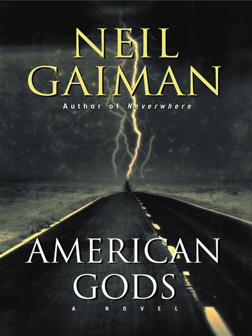 Title details for American Gods by Neil Gaiman - Available